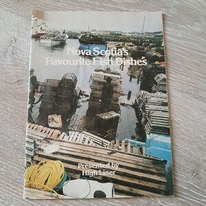Nova Scotia High Liner Tourist Brochure on Favorite Fish Dishes Colorful 1975